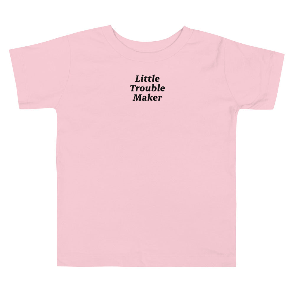 Little Trouble Maker | T-Shirt | Toddler