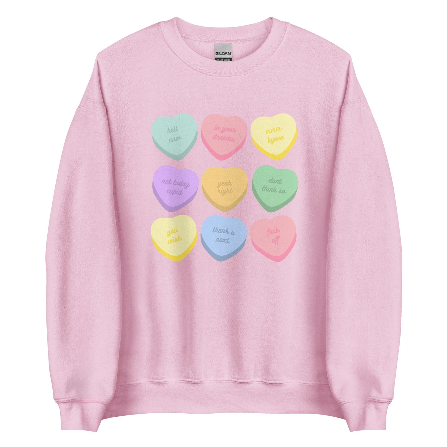 Anti-Valentine's Day Conversation Hearts | Crewneck