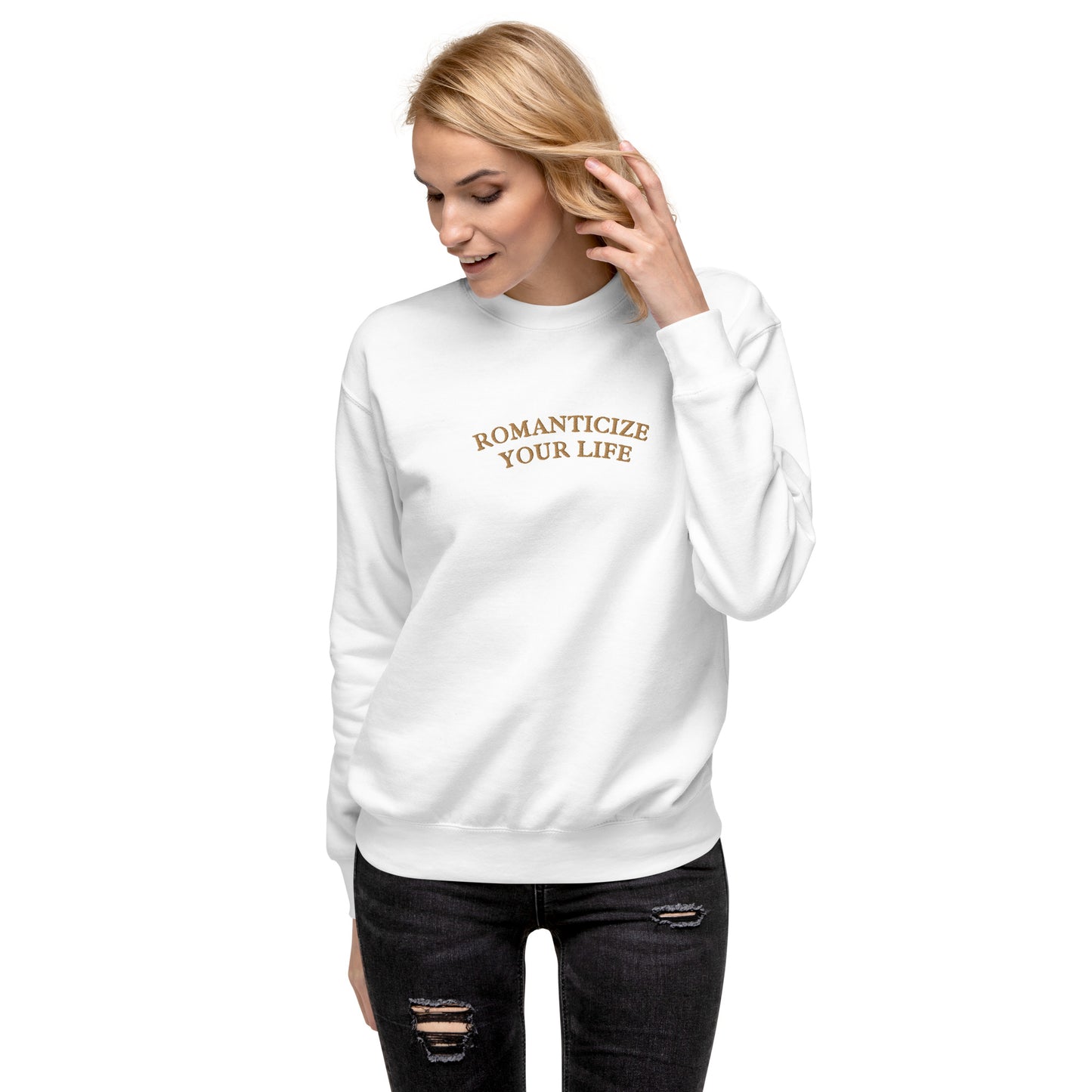 Romanticize Your Life | Crewneck | Embroidered