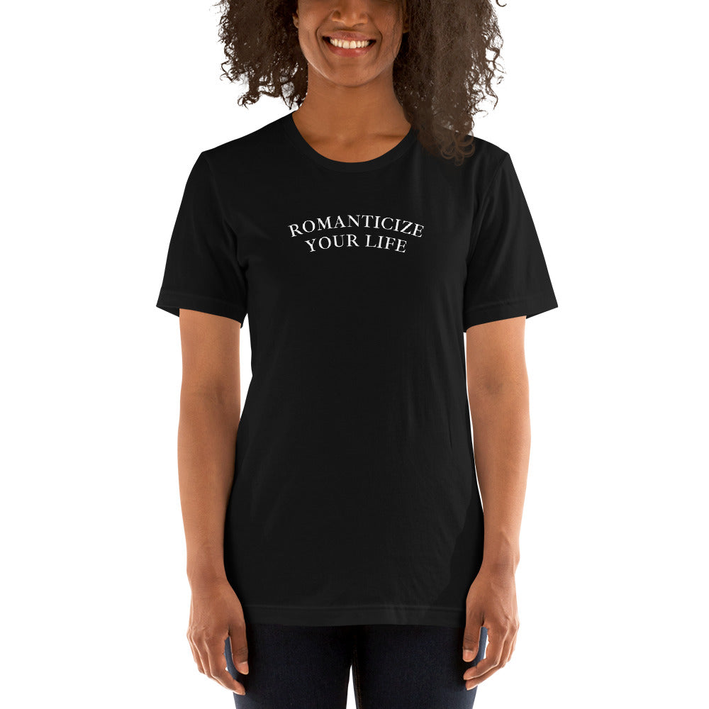 Romanticize Your Life | T-Shirt | Regular Fit