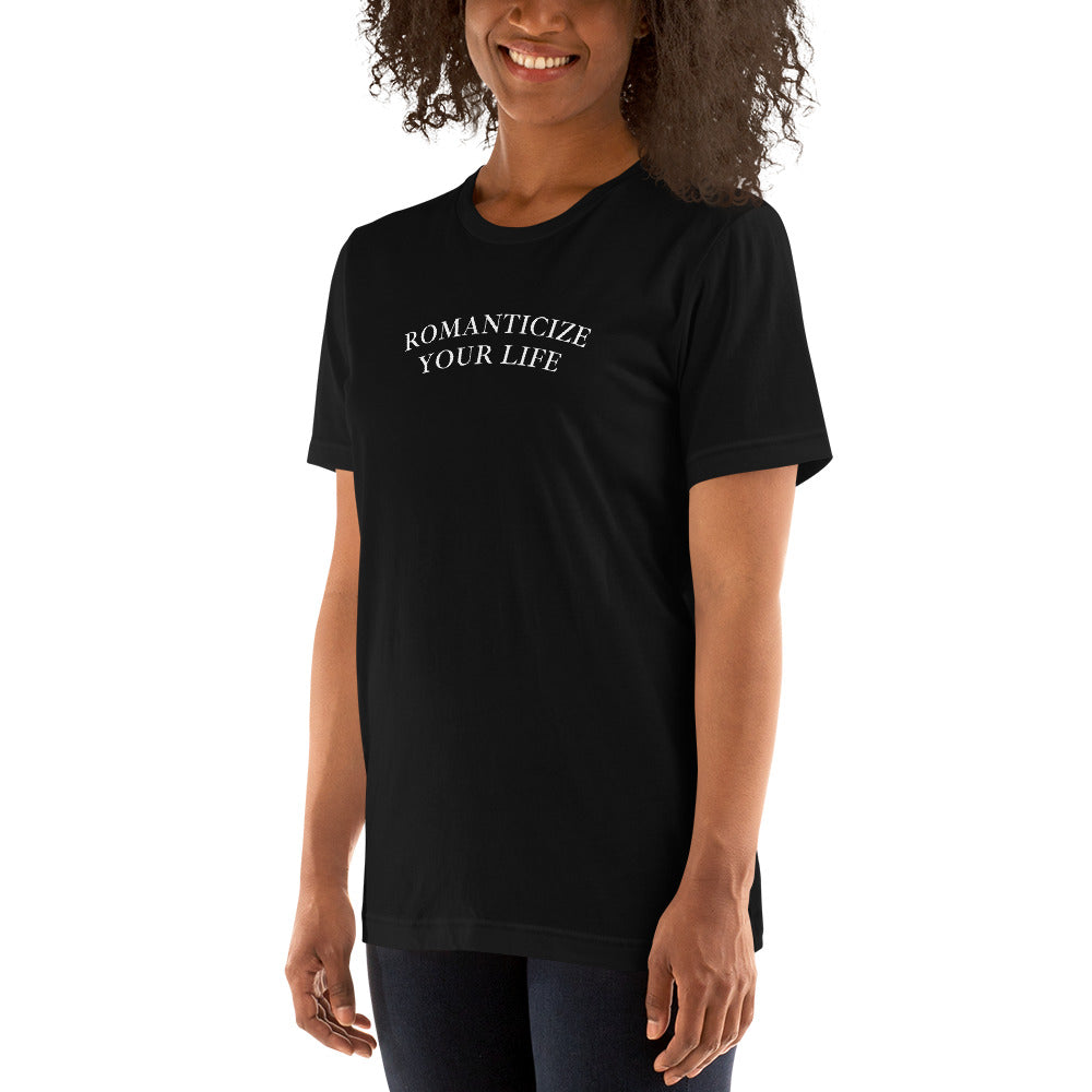 Romanticize Your Life | T-Shirt | Regular Fit