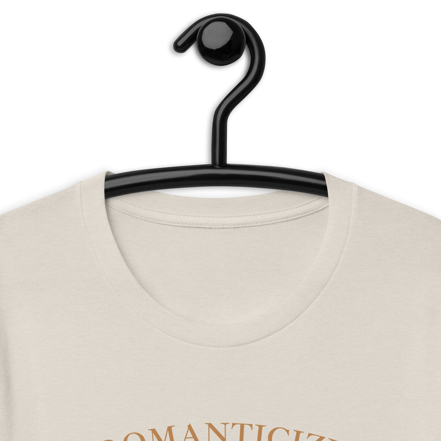 Romanticize Your Life | T-Shirt | Regular Fit