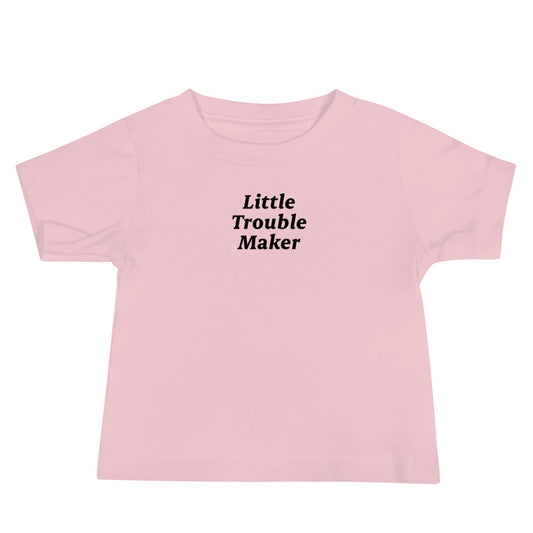Little Trouble Maker | T-Shirt | Baby