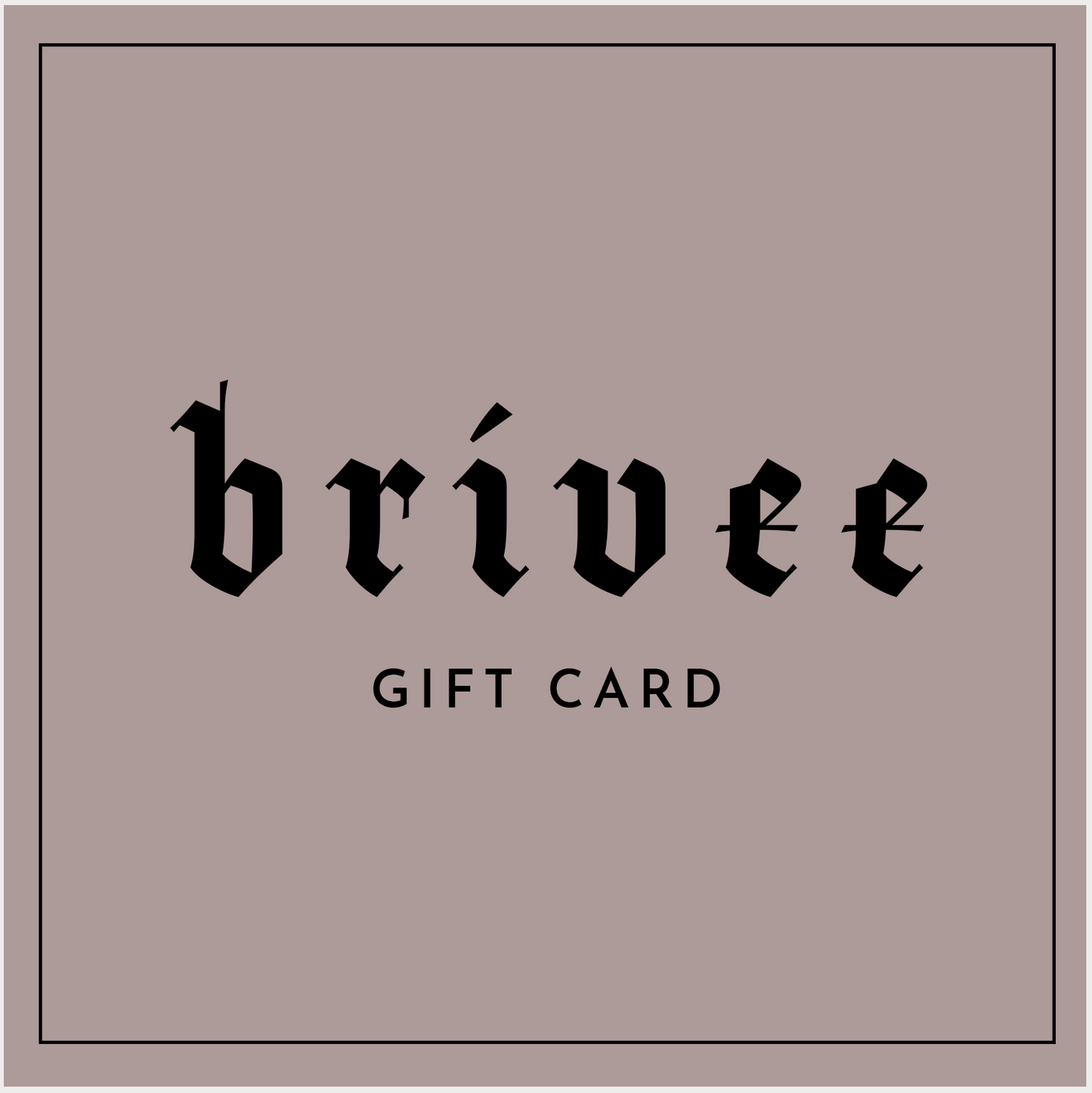 Brivee Boutique Gift Card