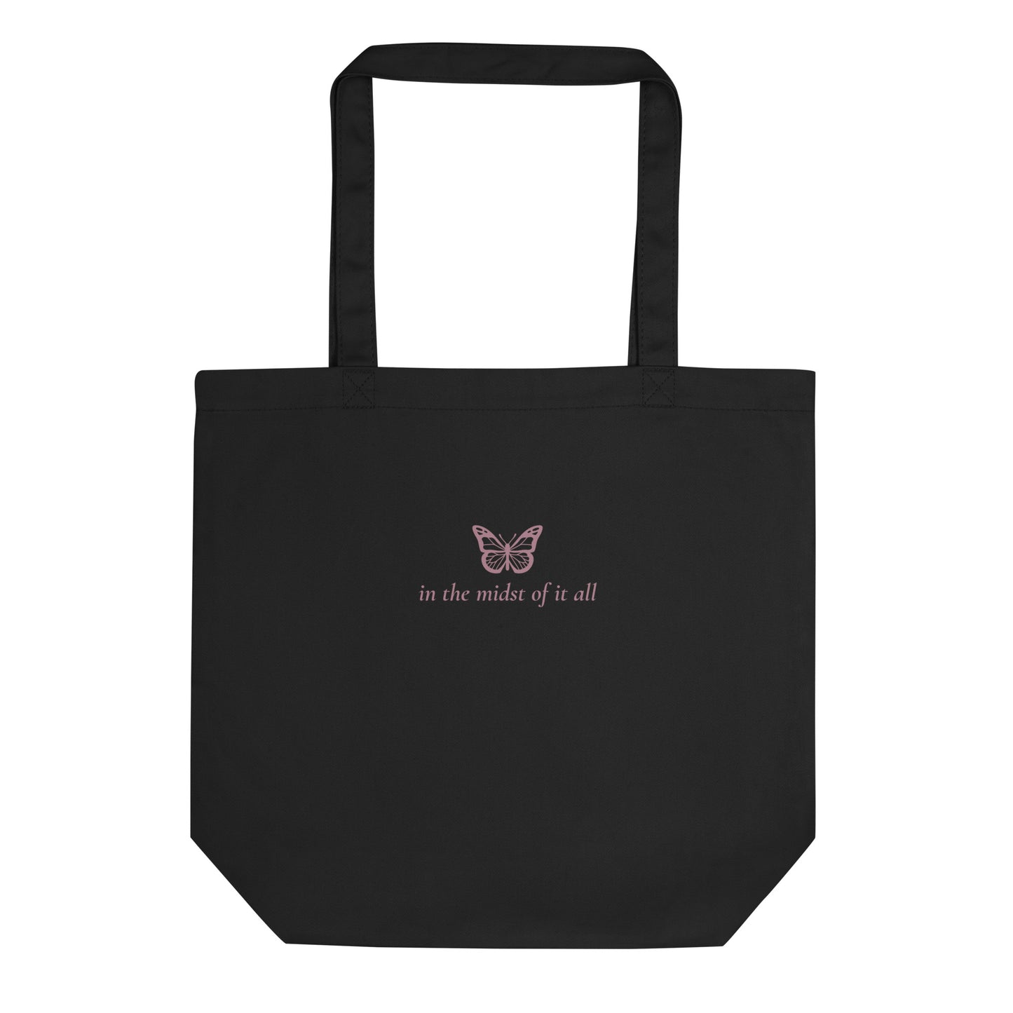 In the Midst of It All | Eco Tote Bag | Small
