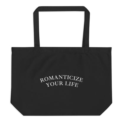 Romanticize Your Life | Eco Tote Bag | Large