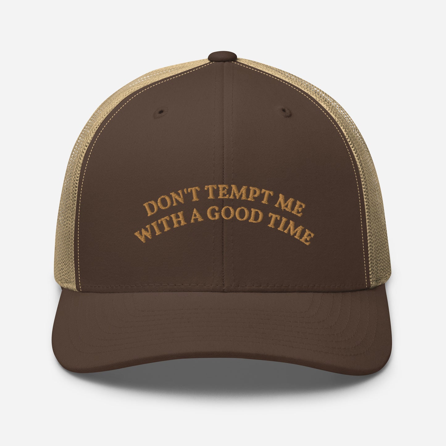 Don't Tempt Me With A Good Time | Retro Trucker Hat | Embroidered