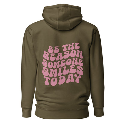 Be The Reason Someone Smiles Today | Hoodie