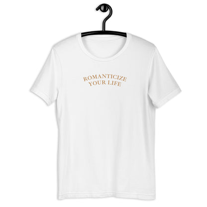 Romanticize Your Life | T-Shirt | Regular Fit