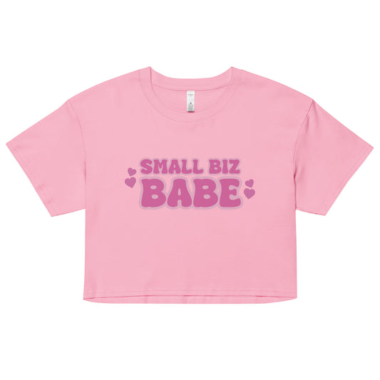 Small Biz Babe | Women’s Crop Top | Relaxed Fit